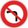 Panneau B2a - Interdiction de tourner à gauche