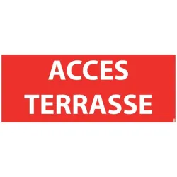 Panneau d'évacuation accès terrasse