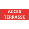 Panneau d'évacuation accès terrasse