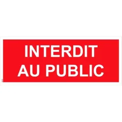 Panneau interdit au public
