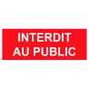 Panneau interdit au public