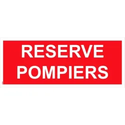Panneau réserve pompiers