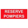 Panneau réserve pompiers