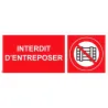 Panneau picto interdit d'entreposer