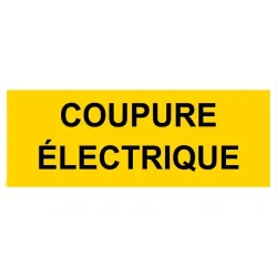 Panneau signalétique coupure électrique