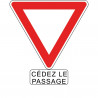 Panneau cédez le passage avec panonceau "CÉDEZ LE PASSAGE"  - AB3a+M9c