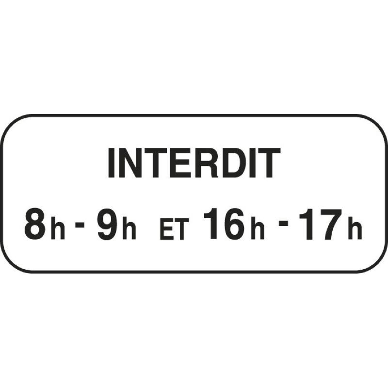 Panonceau de stationnement interdit avec horaires