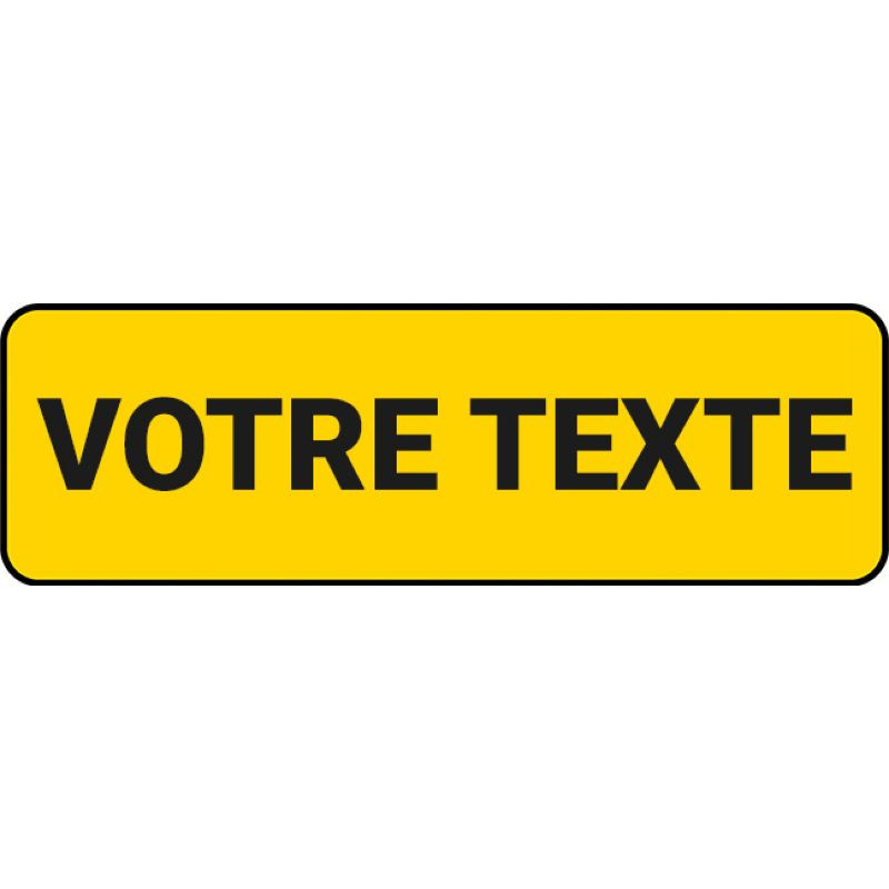 Panonceau jaune texte à personnaliser KM9