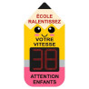 Radar de vitesse pédagogique pour école - School