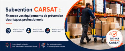 Subvention CARSAT : financez vos équipements de prévention des risques professionnels